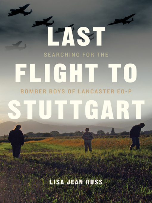 Title details for Last Flight to Stuttgart by Lisa Jean Russ - Available